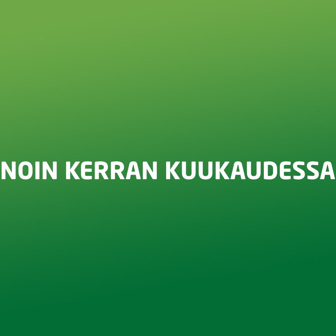 Noin kerran kuukaudessa